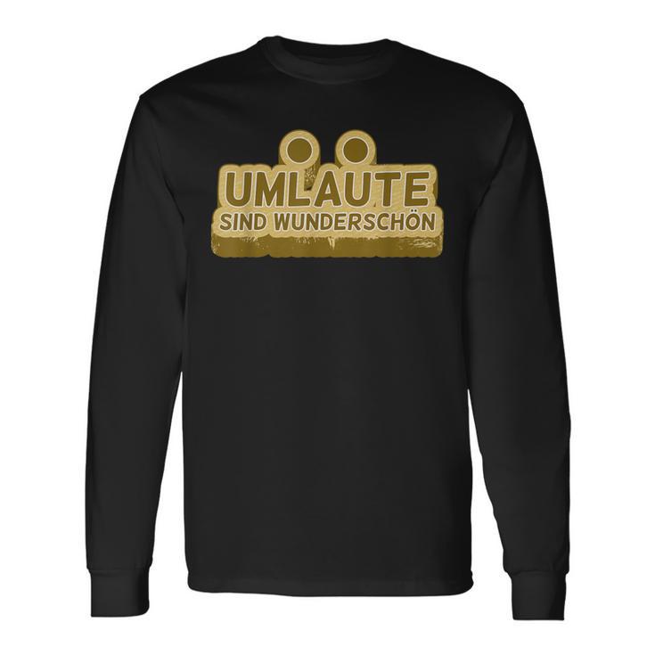 Umlautes Are Beautiful Umlautesドイツ語 長袖Tシャツ