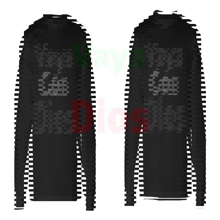 Vaya Con Dios Go With God Walk With God インスピレーションtシャツ 長袖tシャツ 長袖Tシャツ