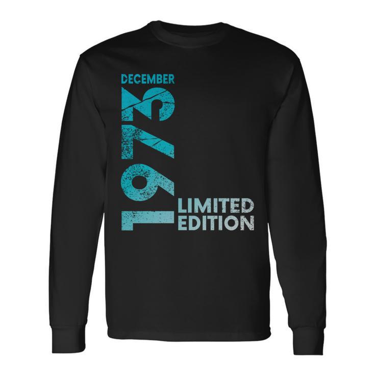 Vintage 50 Birthday I Limited Edition December 1973 長袖tシャツ 長袖Tシャツ