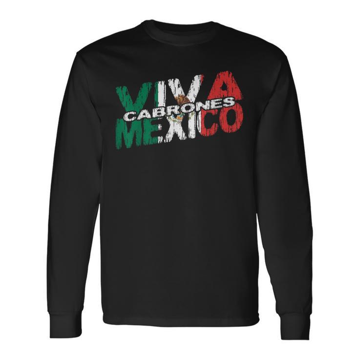 Viva Mexico Cabrones メキシコ独立 メキシカン国旗 長袖Tシャツ