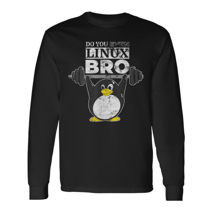 あなたもlinuxのbro Linuxのペンギンは、重量を持ち上げるか 長袖Tシャツ