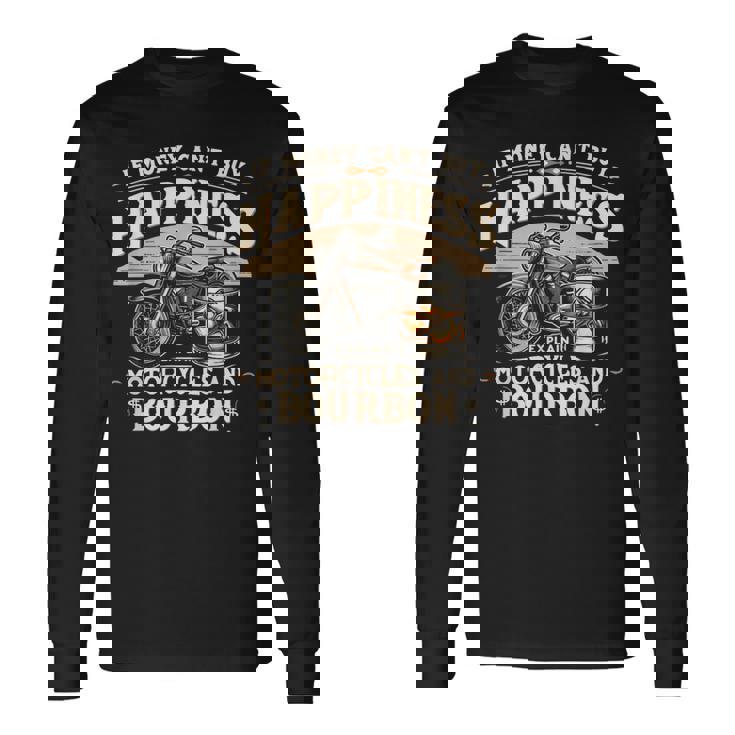 お金で幸せが買えないならバーボンとバイクを解説 長袖Tシャツ ギフトのアイデア