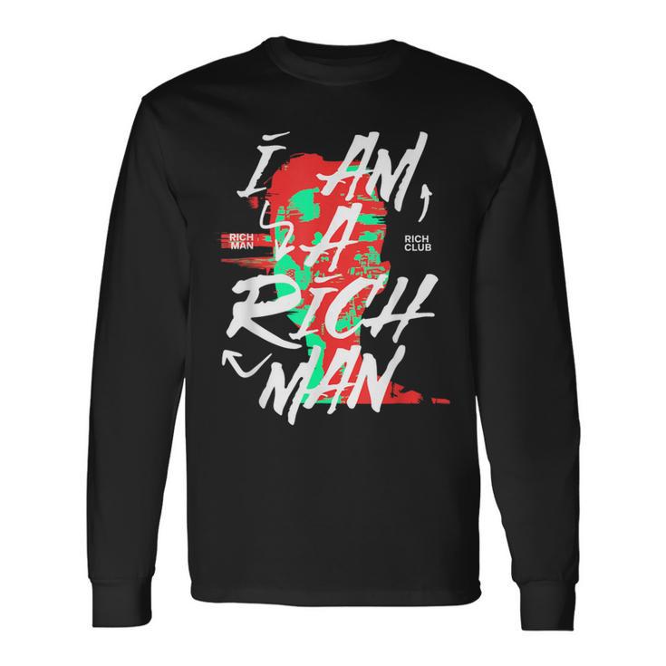 かわいいグラフィック「I Am A Rich Man」 長袖Tシャツ