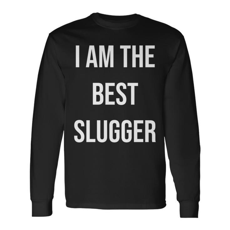 アイ・アム・ザ・ベスト・スラッガー 長袖tシャツ 長袖Tシャツ