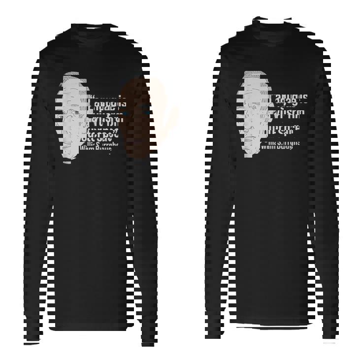 ウィリアム・バロウズ ビート詩人の名言 ビートジェネレーション 長袖Tシャツ ギフトのアイデア