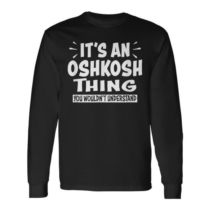 オシュコシュ旅行好きにはわからないこと 長袖Tシャツ