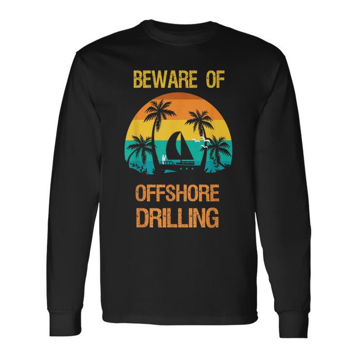 オフショア掘削に気をつけて面白い言葉 長袖Tシャツ