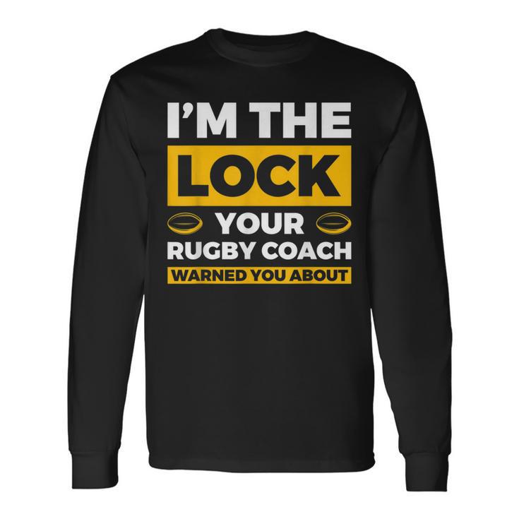 コーチがラグビーについて警告したロックはアイム・ザ・ロック 長袖Tシャツ