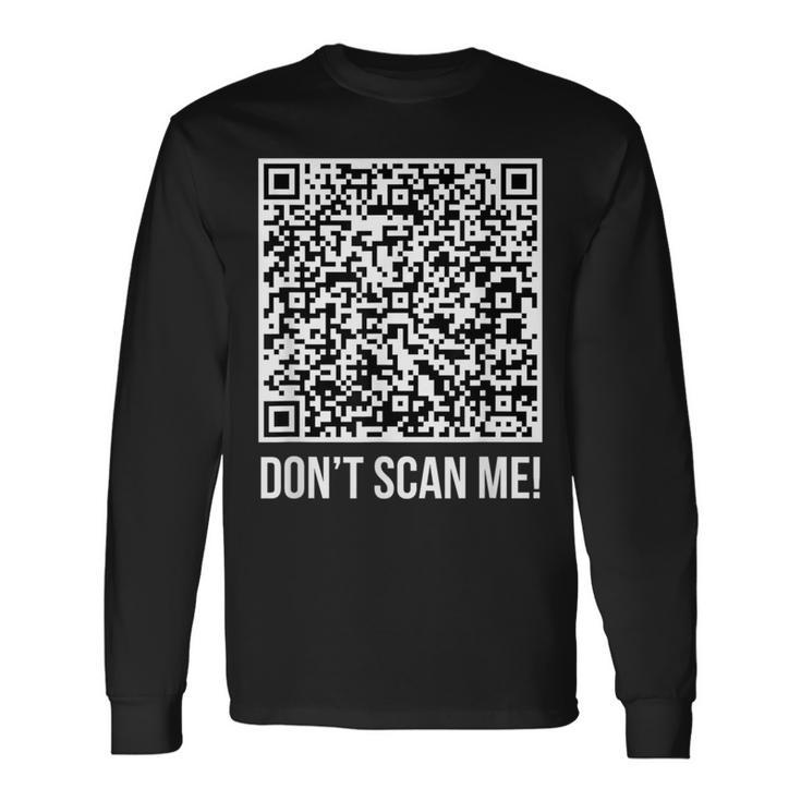 スキャンしないで！Qr スキャン・ミー・ジョーク・ファニー・ミドル・フィンガー 長袖Tシャツ