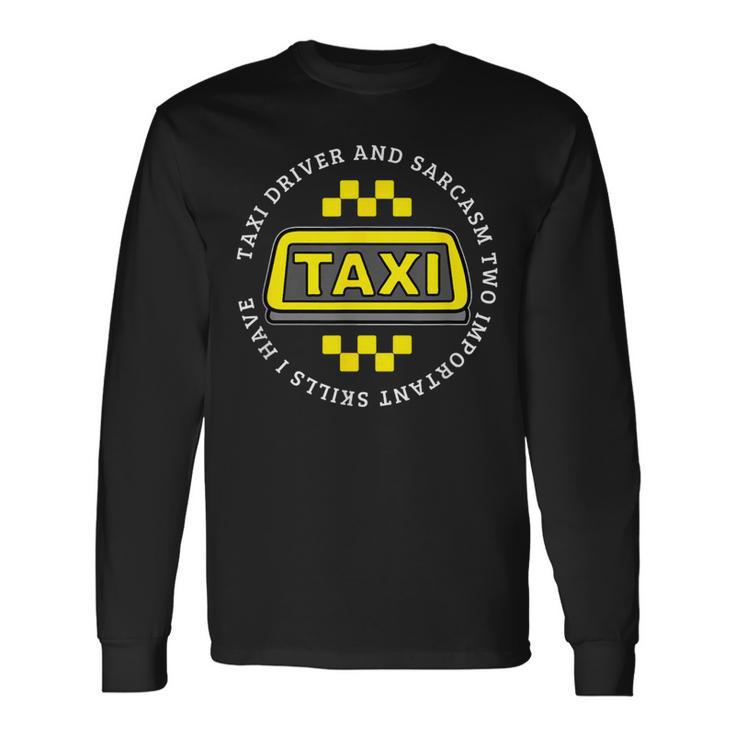 タクシードライバーと皮肉キャブ運転 面白いタクシードライバー 長袖Tシャツ
