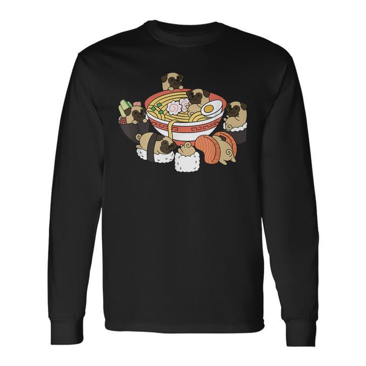 ラーメン寿司パグ犬 長袖Tシャツ