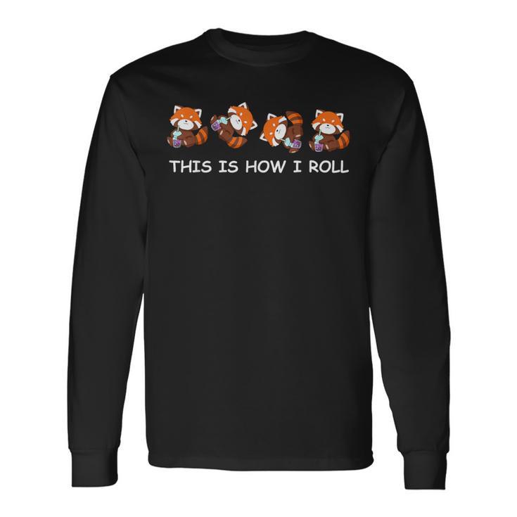 レッサーパンダのタピオカティーシャツボバティーギフトこれが私の転がり方です 長袖Tシャツ