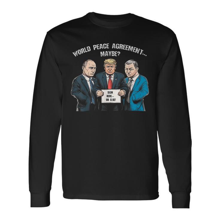 世界平和協定 トランプ プーチン ゼレンスキー ウクライナ ユーモア 長袖Tシャツ