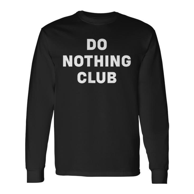 何もしないクラブ 長袖Tシャツ