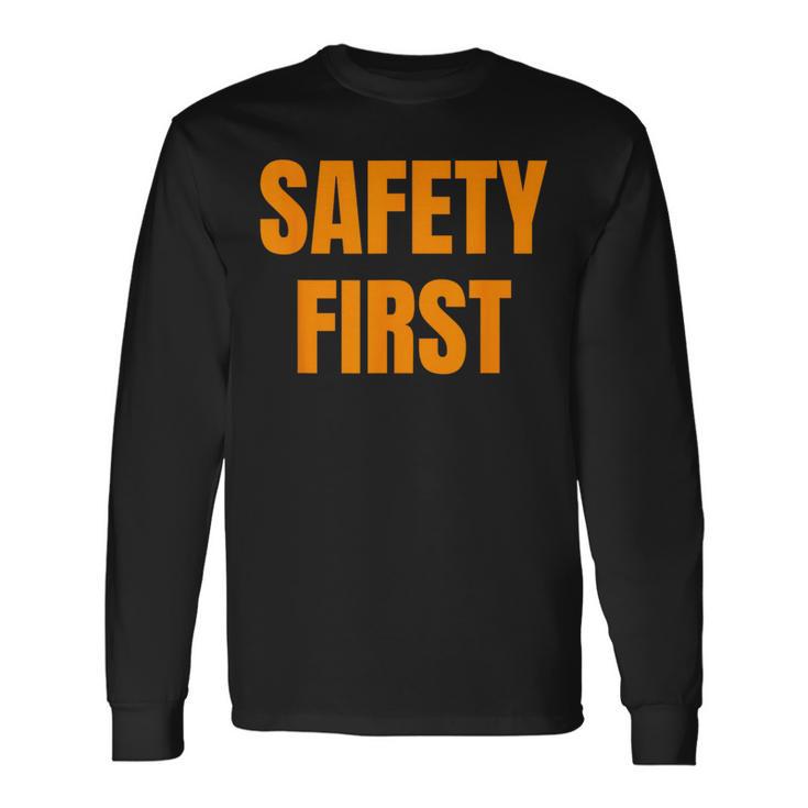 安全第一。 長袖Tシャツ