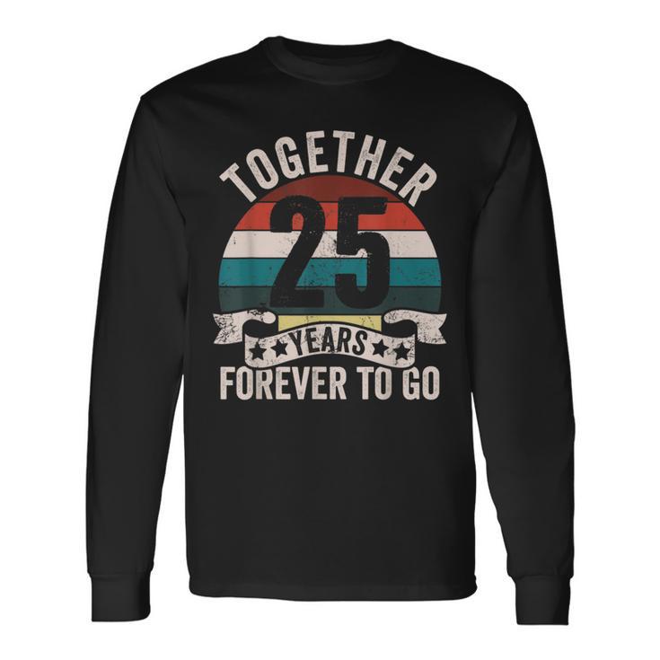 結婚25周年記念 Together 25 Years Forever To Go 長袖Tシャツ