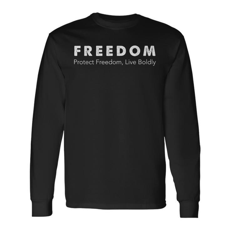 自由を守る 独立 自由 人権 自由 長袖Tシャツ