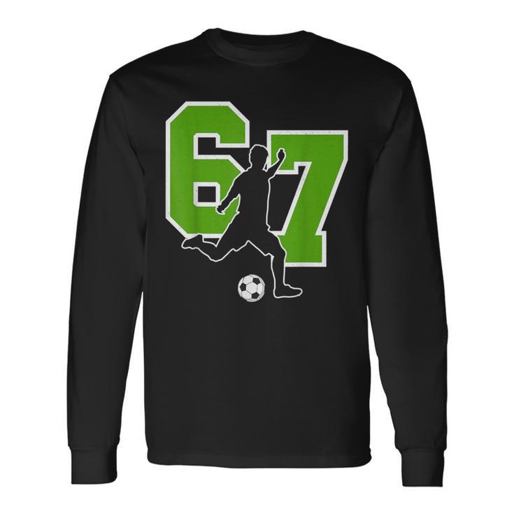 面白い67サッカー選手シックスセブンサッカースポーツチーム 長袖Tシャツ