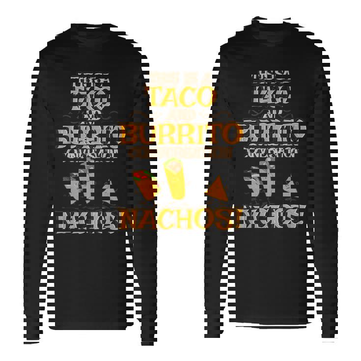 面白いタコス ナチョス ブリトー メキシコ料理 タコス 長袖Tシャツ ギフトのアイデア