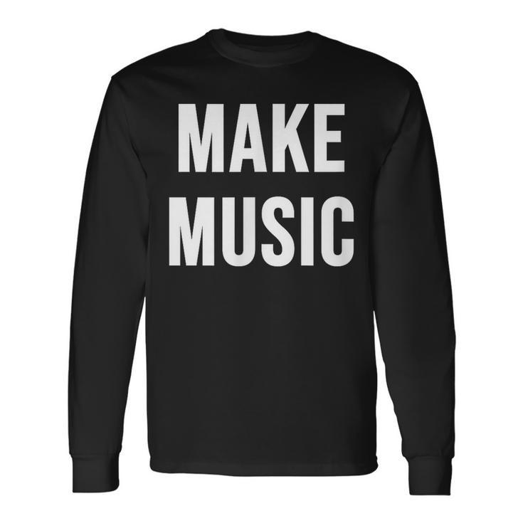 音楽を作る 長袖Tシャツ
