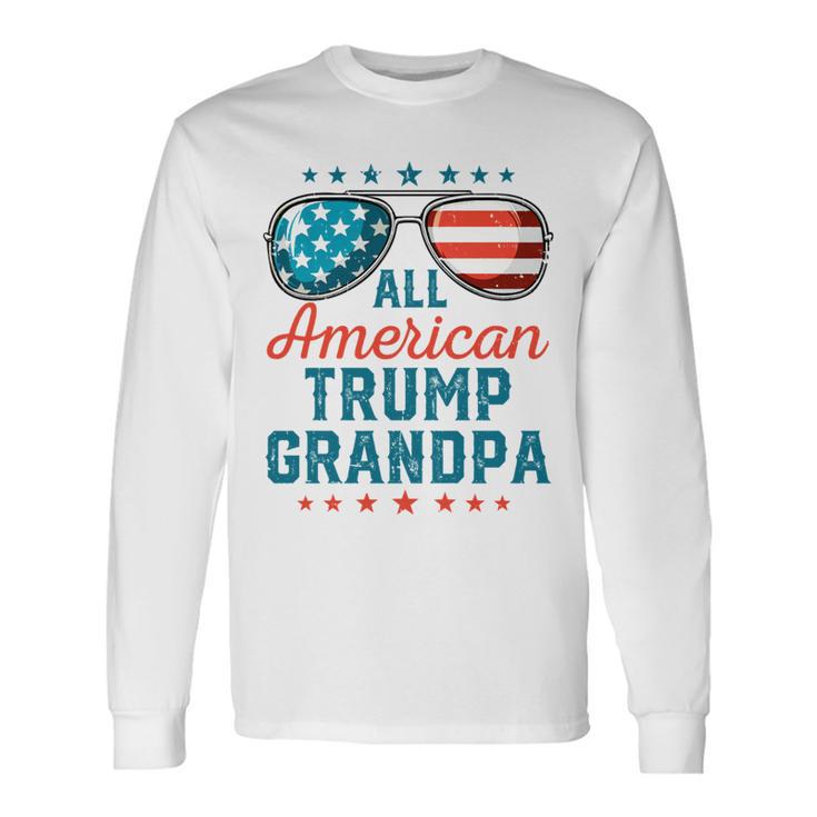 All American Trump Grandpa 4Th Of July Usa Sunglasses Performance Long Sleeve T-Shirt