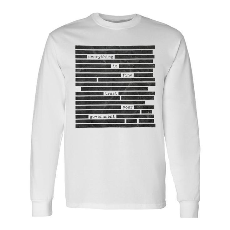 Everything Is Fine Trust Your Government 2026 長袖Tシャツ