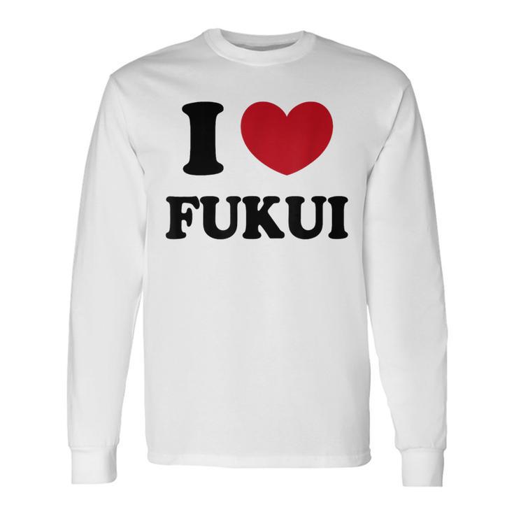 I Love Fukui 福井が大好き 長袖Tシャツ