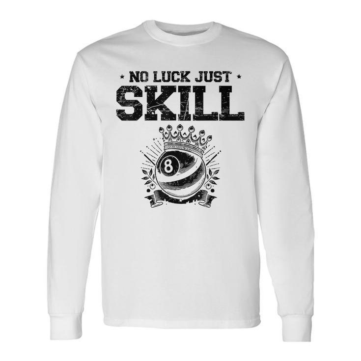 No Luck Justkill ビリヤードキュー プールスヌーカー 長袖Tシャツ