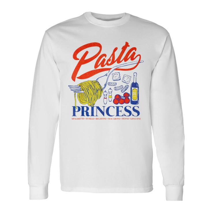 Pasta Princess Retro Italian Noodle Foodie Lover Long Sleeve T-Shirt