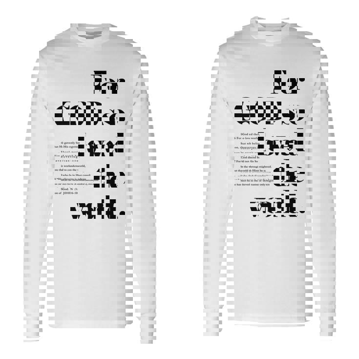 クリスチャン ジョン 3 16 18 Godo Loved The World 聖書の一節 長袖tシャツ 長袖Tシャツ