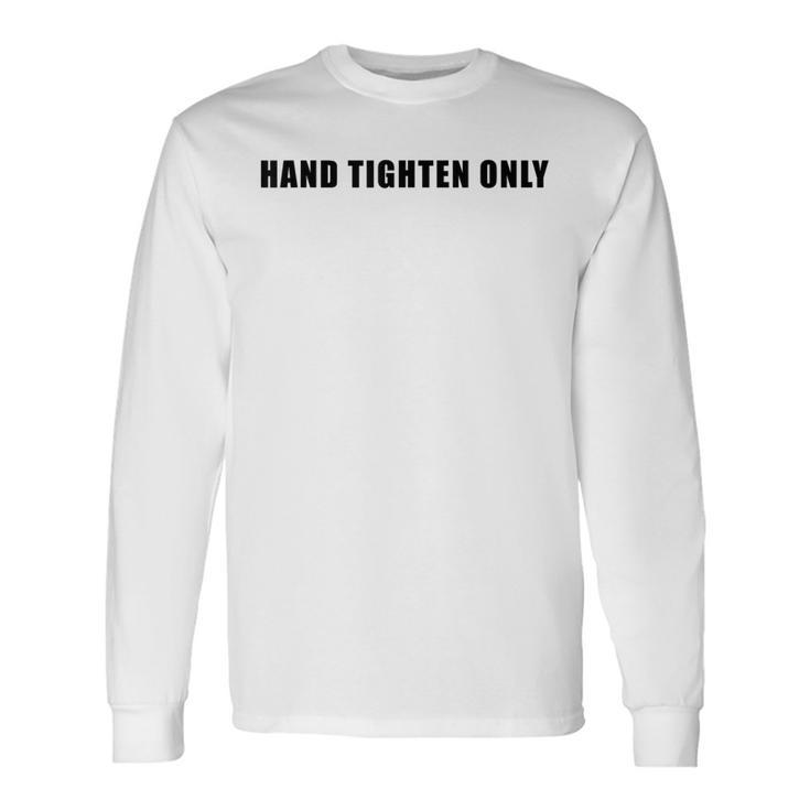 クールな手締めのみ シンプルな言葉でトレンディなデザイン。 長袖Tシャツ