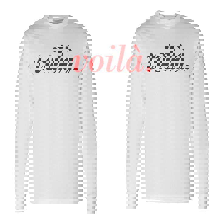 フランス語のことわざoila Paris 休暇 フランス語の引用 長袖Tシャツ ギフトのアイデア