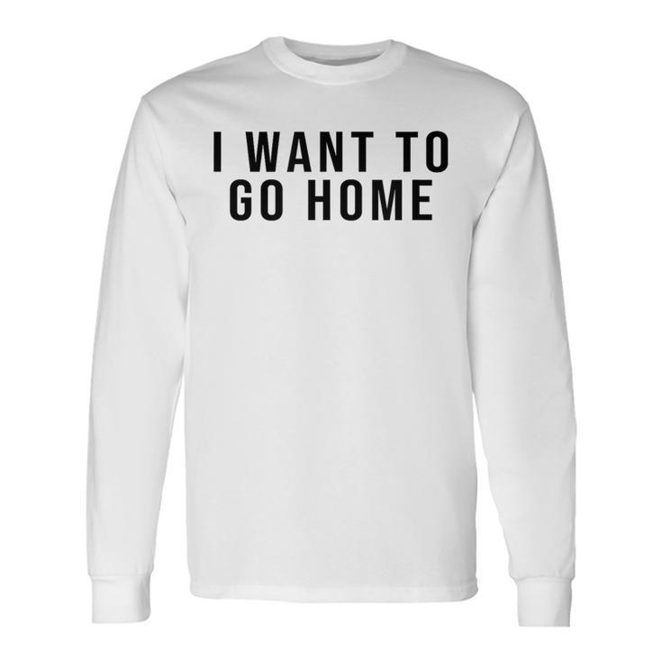 家に帰りたい 長袖Tシャツ