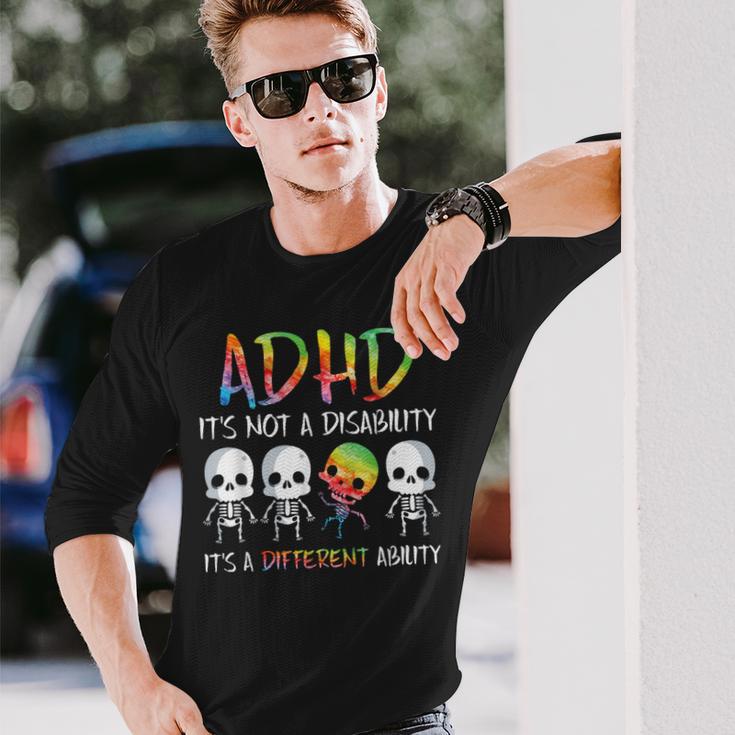 Adhd It's Not Disability It's A Different Abilitykeleton 長袖Tシャツ 彼への贈り物