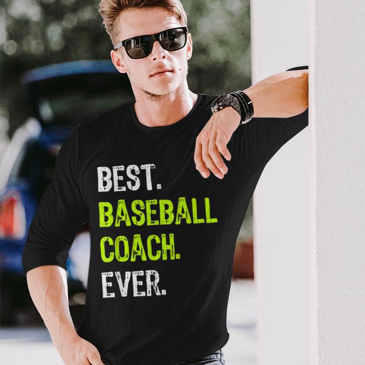 Best Baseball Coach Ever 長袖Tシャツ 彼への贈り物