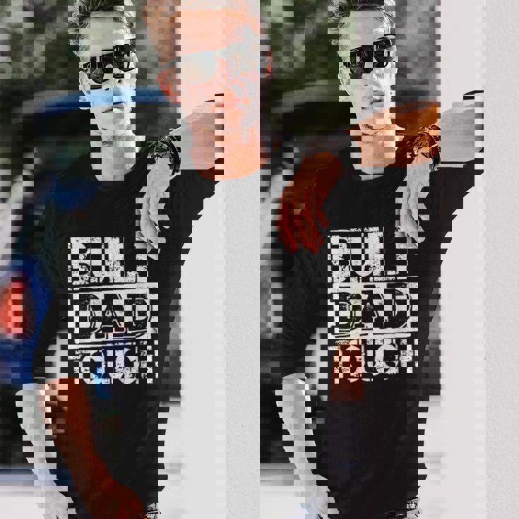 Built Dad Tough 父の日trong Daddy aying 長袖Tシャツ 彼への贈り物