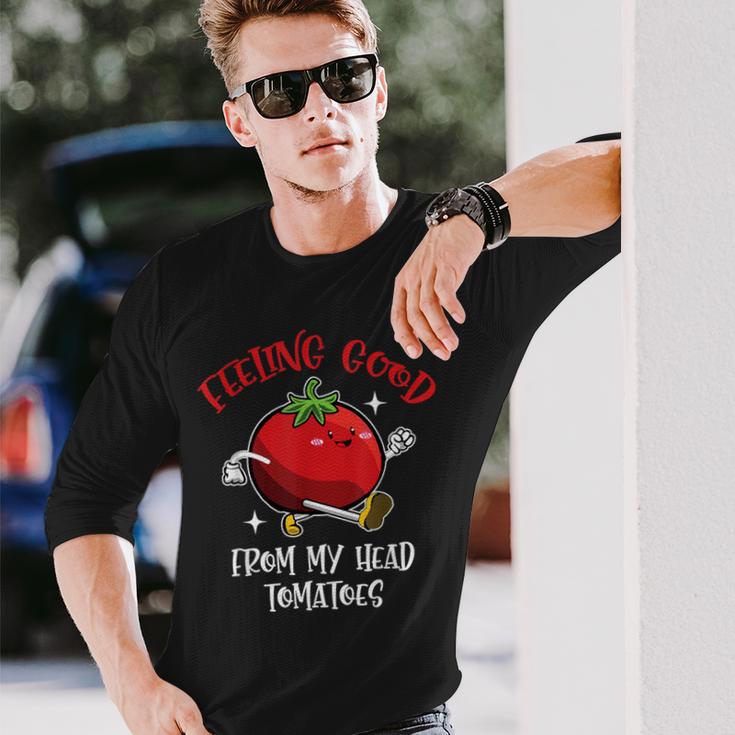 Feeling Really Good From Head トマト ビーガン ベジ愛好家 長袖Tシャツ 彼への贈り物