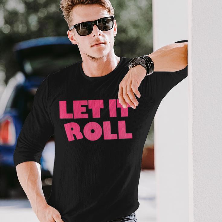 Humor Bjj Idea Let It Roll Punk Rock 長袖Tシャツ 彼への贈り物