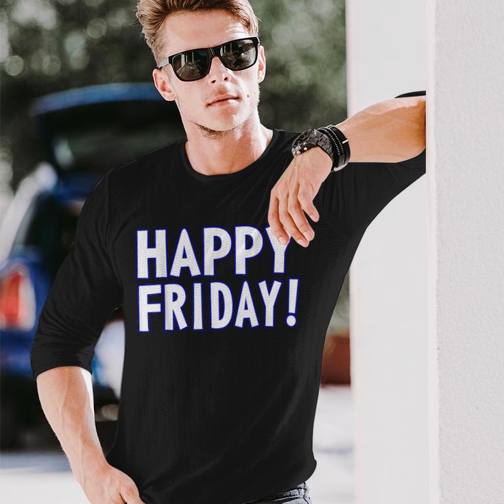 Happy Friday Tgif、週末のお祝い、仕事場。 長袖Tシャツ 彼への贈り物