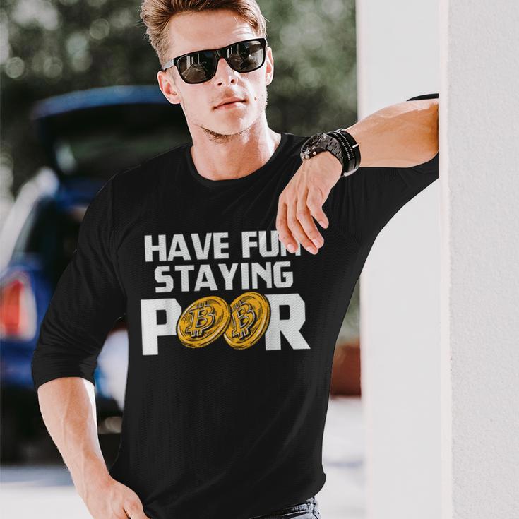 Have Funtaying Poor ビットコイン 暗号通貨 Btc ミリオネア 長袖Tシャツ 彼への贈り物