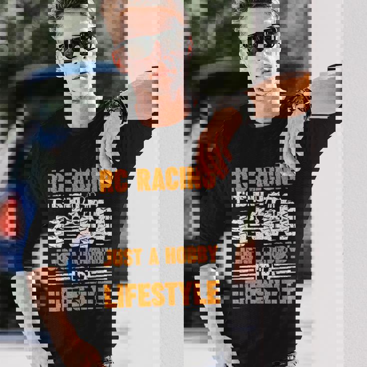 Rcカーレース ラジコン It's Not Just A Hobby 長袖Tシャツ 彼への贈り物