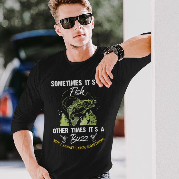 Sometimes Its A Fish Buzz Fishing Lover 漁師のギフト 長袖Tシャツ 彼への贈り物