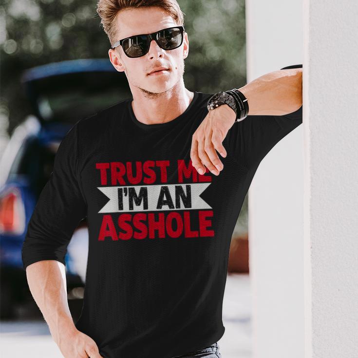 Trust Me I'm An Asshole 長袖Tシャツ 彼への贈り物