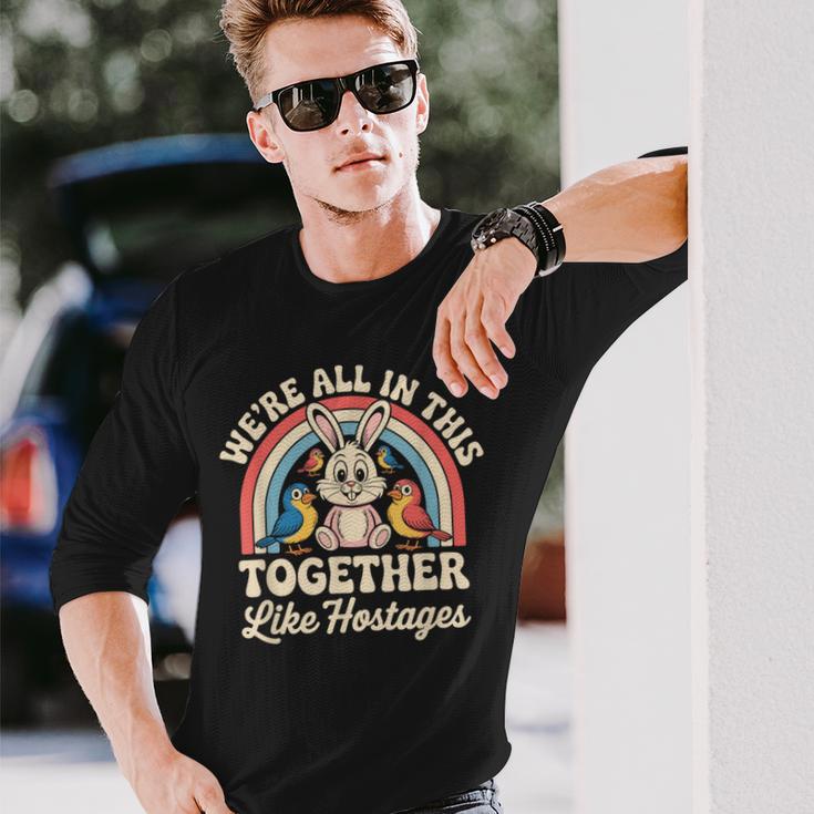 We're All In This Together Like Hostages 長袖Tシャツ 彼への贈り物