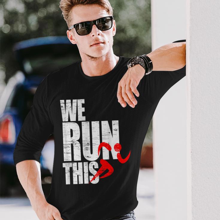 We Run This 我々はこれを実行しますランニング モチベーション マラソン フィットネス ワークアウト ジョギン 長袖Tシャツ 彼への贈り物
