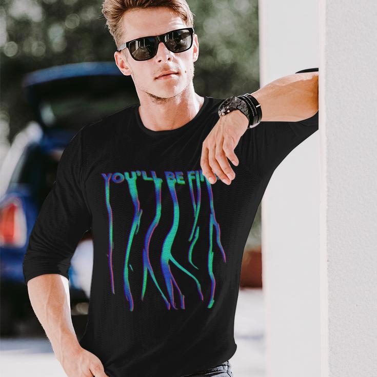 You'll Be Fine Aesthetically Pleasingaporwave Trippy Meme 長袖Tシャツ 彼への贈り物