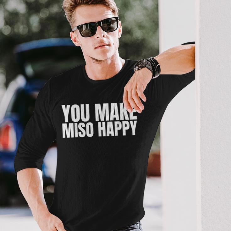 You Make Miso Happy Food Lover 長袖Tシャツ 彼への贈り物