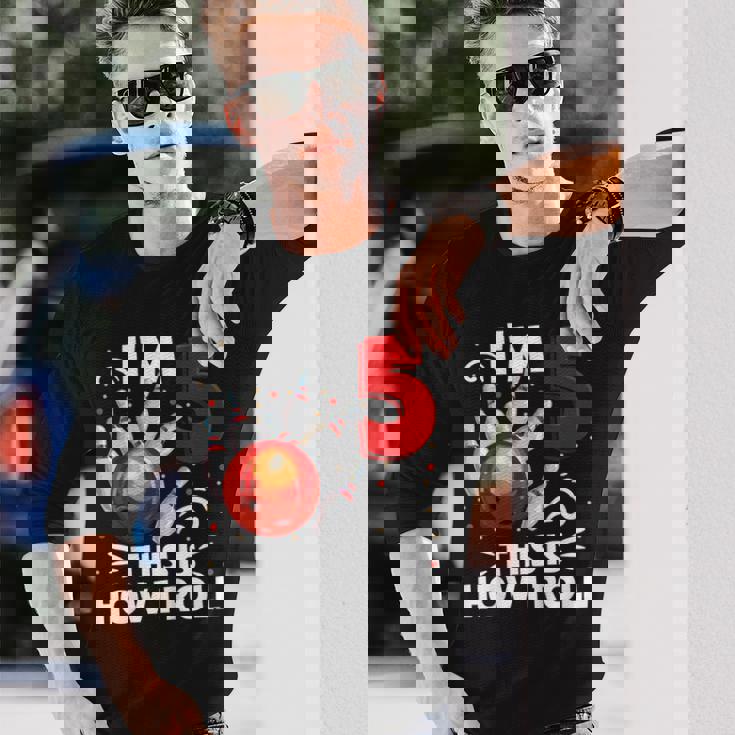 キッズ 5歳の誕生日 男の子 ボウリング This Is How I Roll 5歳 長袖Tシャツ 彼への贈り物