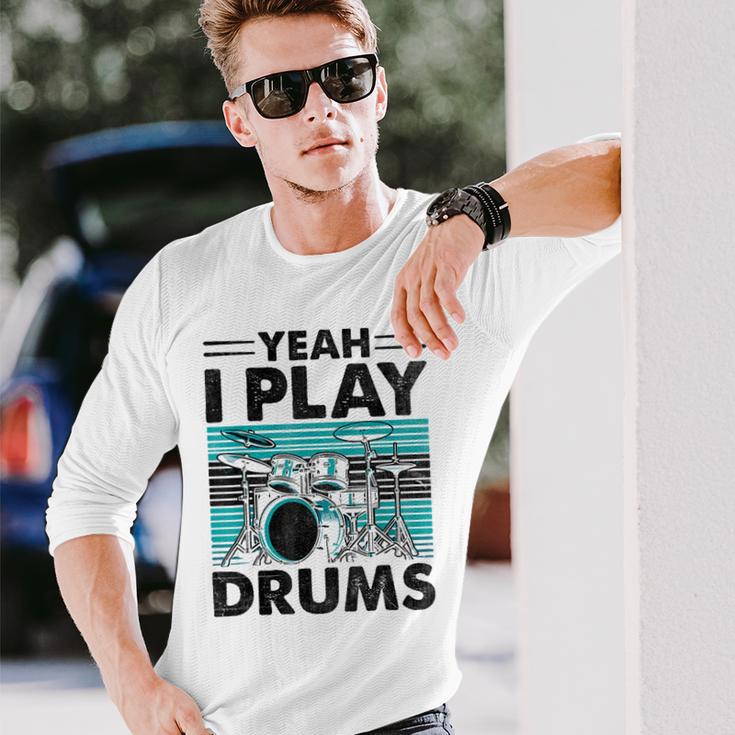 Yeah I Play Drums Drummer Play Drumming 長袖Tシャツ 彼への贈り物