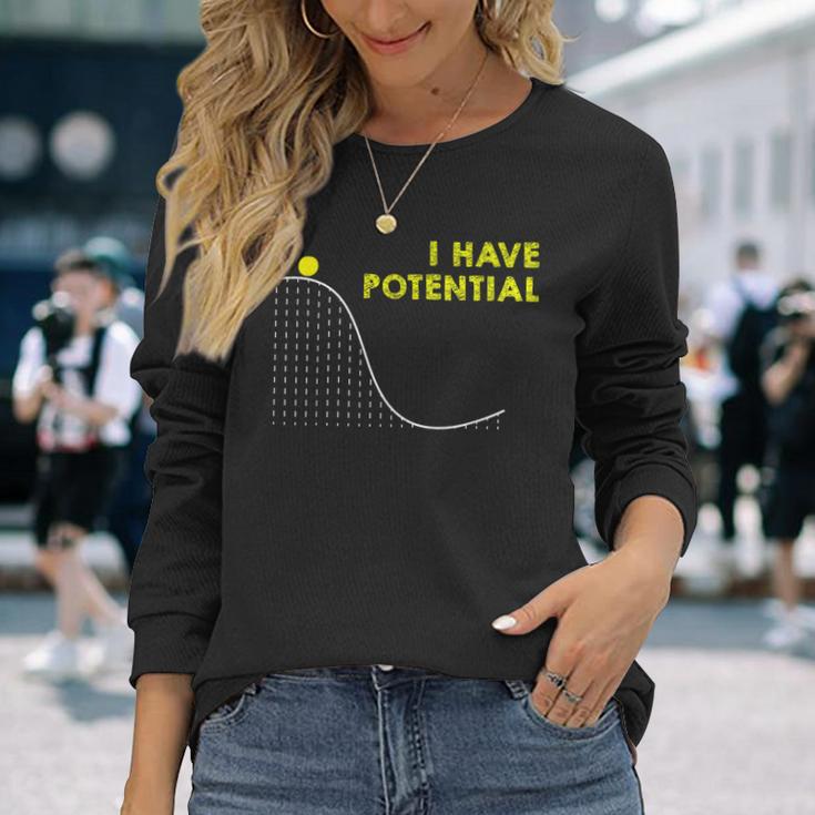 I Have Potentialcience And Physics Gag Pun 長袖Tシャツ 彼女への贈り物